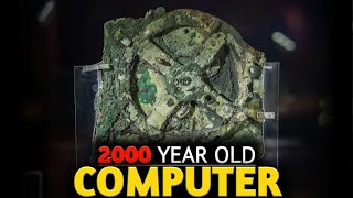 Antikythera Mechanism: The 2,000-Year-Old Computer That Baffles Scientists