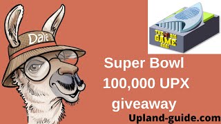 Win 100,000 UPX with the Upland Guide Superbowl contest