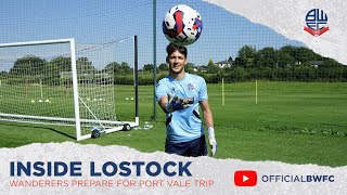 INSIDE LOSTOCK | Wanderers prepare for Port Vale away