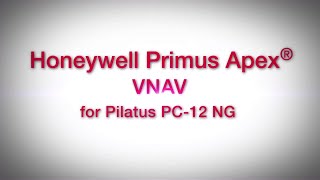 Honeywell Primus Apex® VNAV for Pilatus PC-12 NG | Training | Honeywell