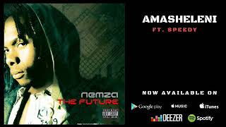 Nemza - Amasheleni Ft. Speedy [OFFICIAL AUDIO]