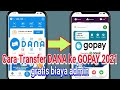 Cara Kirim Saldo DANA ke GOPAY Terbaru | Cara tf DANA ke GOPAY | top up Saldo gopay Via dana