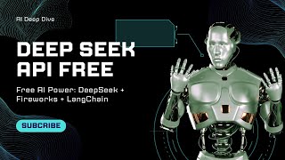 How to Use DeepSeek API for Free: A Complete Guide to AI Projects