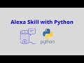 How to build an Alexa Skill with Python | Adrixus