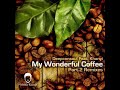 my wonderful coffee bétasweet remix