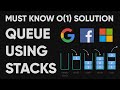 Implement Queue Using Stacks - MUST KNOW O(1) Solution - Leetcode 232
