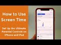 How to Use Screen Time:  Set Up iPhone and iPad Parental Controls