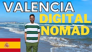 Exploring Valencia, Spain as a Digital Nomad: My Work and Play