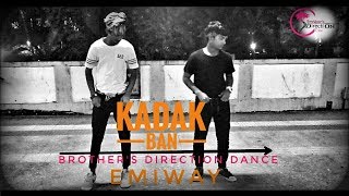 EMIWAY_Kadak ban || cover dance|| brother's direction dance