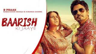Baarish Ki Jaaye B Praak Copyright Free Bollywood Song Download and Lyrics