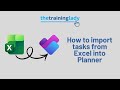 How to import tasks from Excel into Planner