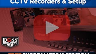 DOSS CCTV Recorders & Setup [19 May 2017]