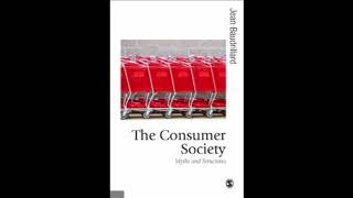 The Consumer Society: Myths and Structures - Jean Baudrillard (Audiobook)