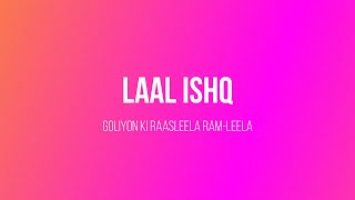Laal Ishq  - Lyrics with English meaning