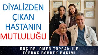 DİYALİZDEN ÇIKABİLMENİN MUTLULUĞU