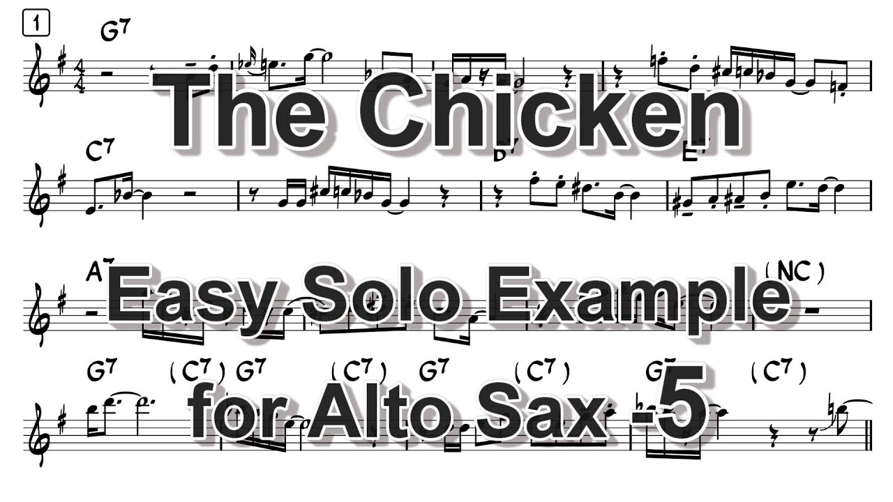 The Chicken Easy Solo Example For Alto Sax 5 Chords Chordify