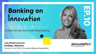 Banking on innovation EP10_Lindsey Johnson - \