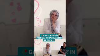 Gamze Kadir'in programı kayınvalidesi ile izledi #gamzetürkmen #kadirezildi