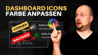 🎨 Individueller Look fürs Home Assistant Dashboard! (Icon-Farbe ändern!)