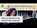 Why are Beethoven's beginnings so good?