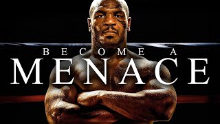 BECOME A MENACE - Best Motivational Video Speeches Compilation