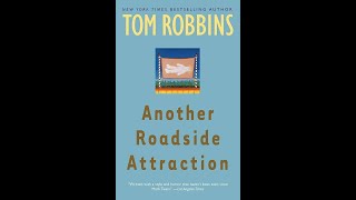 Plot summary, “Another Roadside Attraction” by Tom Robbins in 5 Minutes - Book Review