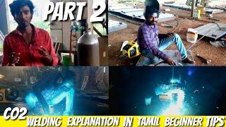 how to co2 welding in tamil explanation for beginner tips tamil part 2