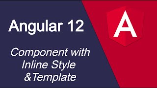 Angular 12 tutorial #8 Component with Inline Style & Template