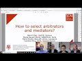 How to select Arbitrators and Mediators?