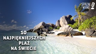 10 Najpiękniejszych plaż na świecie