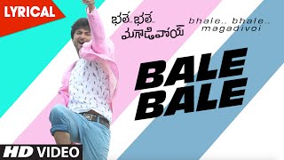 Bhale Bhale Magadivoy Songs | Bale Bale Lyrical Video Song | Nani, Lavanya Tripathi | Gopi Sunder