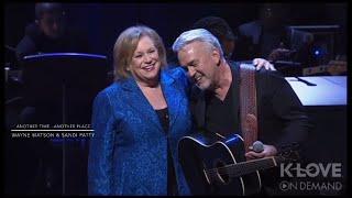 Another Time…Another Place (Live)- Wayne Watson \u0026 Sandi Patty