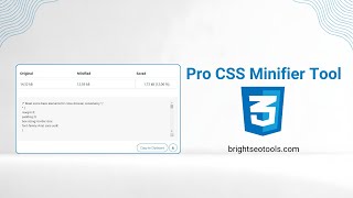 How to Use CSS Minifier: Step-by-Step Guide | Bright SEO Tools