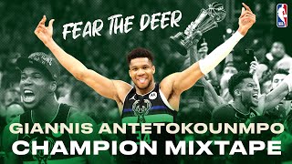GIANNIS ULTIMATE CHAMPION MIXTAPE 💥🏆 | The incredible story of Giannis and the 20/21 championship