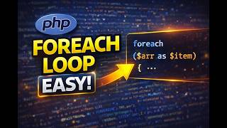 PHP Foreach Loop Explained in 5 Minutes (Easy Tutorial)