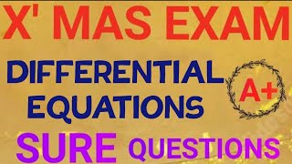 +2 MATHEMATICS//X'MAS EXAM SPECIAL//DIFFERENTIAL EQUATIONS//SURE QUESTIONS AND KEY POINTS