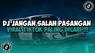 DJ JANGAN SALAH PASANGAN JANGAN NYASAR DIJALAN TUANG LAGI ANGGURNYA || SOUND BY YOGI SJ VIRAL TIKTOK