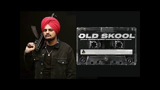 Sidhu Moose Wala Old Skool || DJ Remix