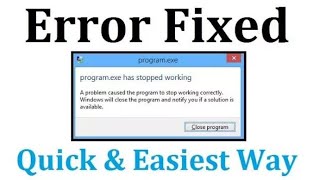Fix .exe has stopped working Windows 7/8/10 | windows explorer has stopped working | Simple Way