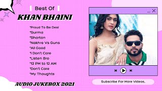 Khan Bhaini All Hit Songs || New Punjabi Jukebox 2021 || Khan Bhaini New Punjabi Songs || New Songs
