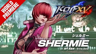 KOF XV｜SHERMIE｜Character Trailer #14 『ザ・キング・オブ・ファイターズXV』シェルミー｜｜キャラクター・トレーラー#14