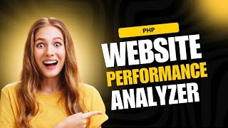 Website Performance Analyzing Tool using PHP