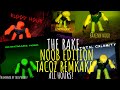 THE RAKE: Noob Edition Tacoz's Remake - All Hours.