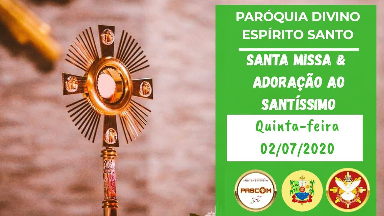 Santa Missa E Adoração Ao Santíssimo Com Padre Mariano Britto - YouTube