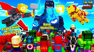 Minecraft Thời Đại Siêu Anh Hùng*TẬP CUỐI | ĐẠI CHIẾN 7 NGÀY 7 ĐÊM VỚI BOSS MOBZILLA VÀ CÁI KẾT