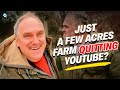 What happened to Just a Few Acres Farm YouTube channel?