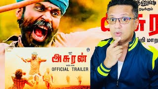 Asuran - Official Trailer Reaction | Dhanush | Vetri Maaran |G. V. Prakash Kumar |Kalaippuli S Thanu
