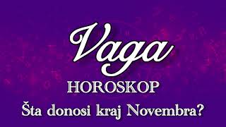 VAGA ♎️Kljuc u vasim rukama? 15-30. Novembar HOROSKOP #vaga