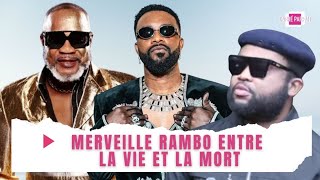 MERVEILLE RAMBO ENTRE LA VIE ET LA MORT, A YE NABA VÉRITÉS YA SOMO