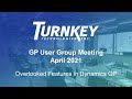 GP User Group Meeting September 2021 - Overlooked Features in Dynamics GP